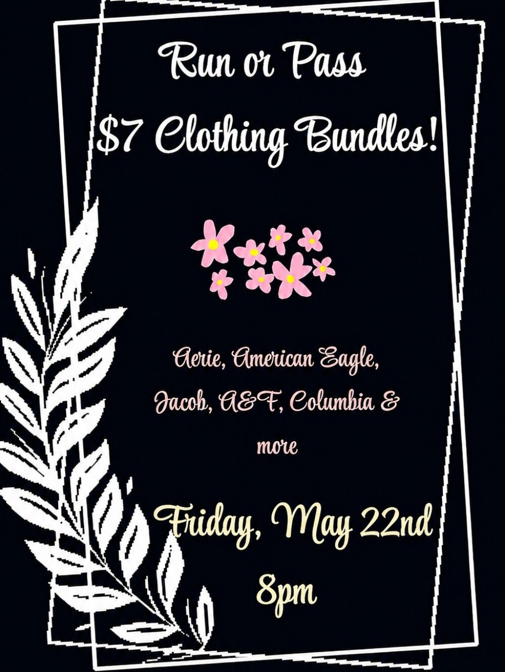 Run Or Pass Live Auction $7 Clothing Bundles!